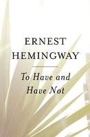 To Have and Have Not (h�ftad)