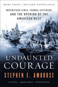 Undaunted Courage (h�ftad)