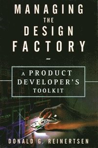 Managing the Design Factory (inbunden)