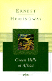Green Hills of Africa (inbunden)