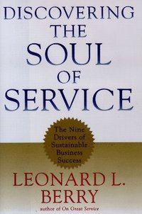 Discovering the Soul of Service (inbunden)