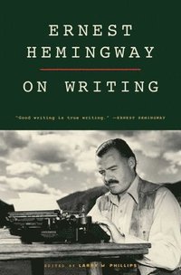 Ernest Hemingway on Writing (h�ftad)