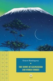 The Snows of Kilimanjaro and Other Stories (h�ftad)