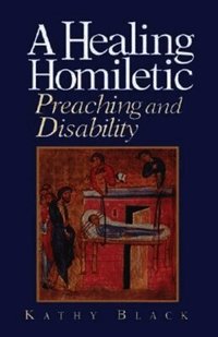 A Healing Homiletic (h�ftad)