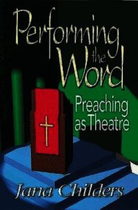 Performing the Word (h�ftad)