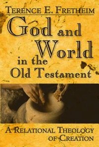God and World in the Old Testament (h�ftad)