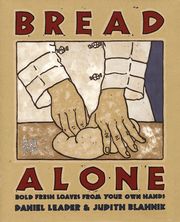 Bread Alone (inbunden)