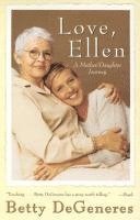 Love, Ellen: A Mother/Daughter Journey (h�ftad)
