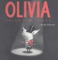 Olivia Saves the Circus (inbunden)