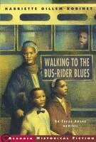 Walking to the Bus-Rider Blues (inbunden)