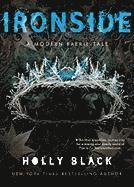 Ironside: A Modern Faery's Tale (h�ftad)