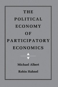 The Political Economy of Participatory Economics (h�ftad)