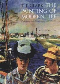 The Painting of Modern Life (h�ftad)