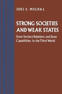 Strong Societies and Weak States (h�ftad)