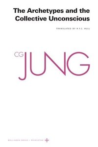 The Collected Works of C.G. Jung: v. 9, Pt. 1 Archetypes and the Collective Unconscious (h�ftad)
