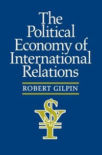 The Political Economy of International Relations (h�ftad)