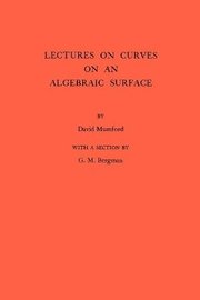 Lectures on Curves on an Algebraic Surface (h�ftad)