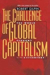 The Challenge of Global Capitalism (h�ftad)