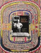 The Art of Adolf Wolfli (inbunden)