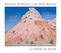 Georgia O'Keeffe and New Mexico (inbunden)