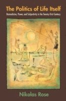 The Politics of Life Itself (h�ftad)