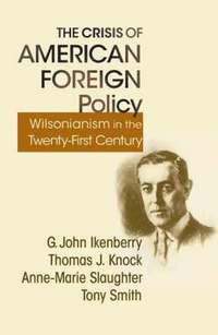 The Crisis of American Foreign Policy (h�ftad)