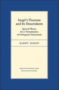 Szego's Theorem and Its Descendants (inbunden)