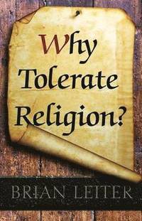 Why Tolerate Religion? (inbunden)
