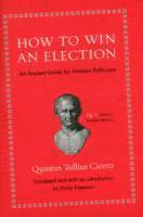 How to Win an Election (inbunden)