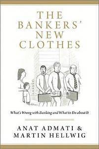 The Bankers' New Clothes (inbunden)