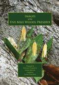 Images of the Five Mile Woods Preserve