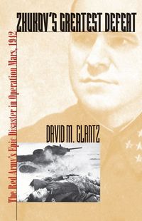 Zhukov's Greatest Defeat (h�ftad)