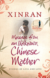 Message from an Unknown Chinese Mother (inbunden)