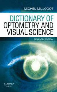 Dictionary of Optometry and Visual Science (h�ftad)