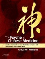 The Psyche in Chinese Medicine (inbunden)