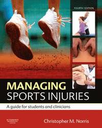 Managing Sports Injuries (h�ftad)