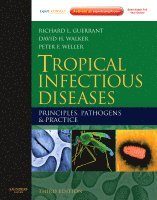Tropical Infectious Diseases: Principles, Pathogens and Practice (inbunden)