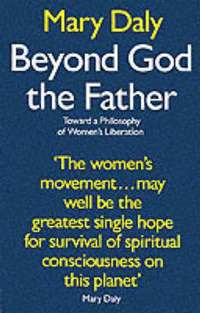 Beyond God the Father (h�ftad)