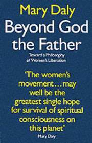 Beyond God the Father (h�ftad)