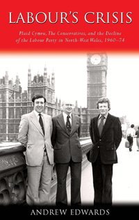 Labour's Crisis (h�ftad)