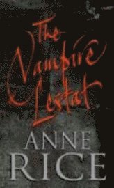 The Vampire Lestat (h�ftad)