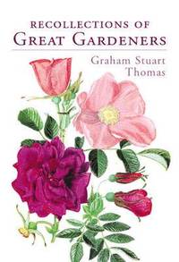 Recollections of Great Gardeners (inbunden)