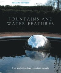 Fountains and Water Features (inbunden)