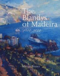 The Blandys of Madeira (h�ftad)