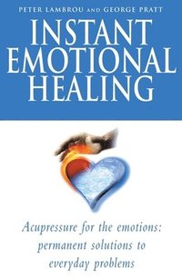 Instant Emotional Healing (h�ftad)