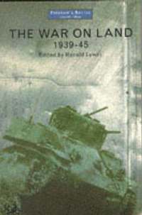Freedom's Battle: The War on Land, 1939-45