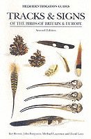 Tracks and Signs of the Birds of Britain and Europe (inbunden)