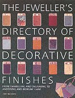 The Jeweller's Directory of Decorative Finishes (h�ftad)