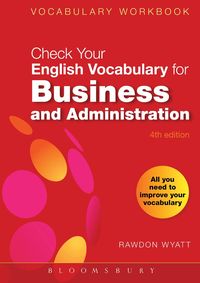 Check Your English Vocabulary for Business and Administration (h�ftad)