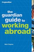'Guardian' Guide to Working Abroad